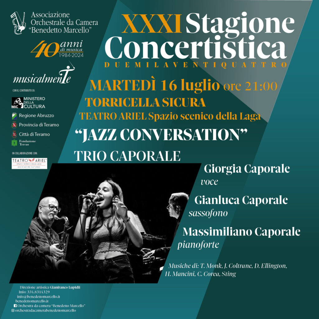 Martedì 16 luglio, per la XXXI Stagione Concertistica– MusicalmenTe 2024 organizzata dall’Associazione “Benedetto Marcello” di Teramo, 
